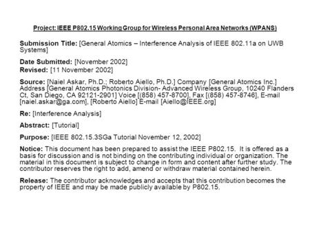 Project: IEEE P802.15 Working Group for Wireless Personal Area Networks (WPANS) Submission Title: [General Atomics – Interference Analysis of IEEE 802.11a.