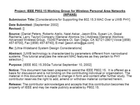 Project: IEEE P802.15 Working Group for Wireless Personal Area Networks (WPANS) Submission Title: [Considerations for Supporting the 802.15.3 MAC Over.