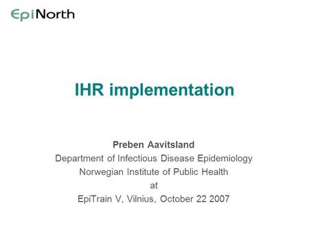IHR implementation Preben Aavitsland