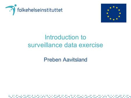 Introduction to surveillance data exercise