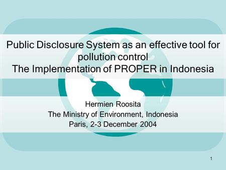 The Ministry of Environment, Indonesia