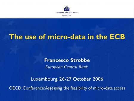The use of micro-data in the ECB