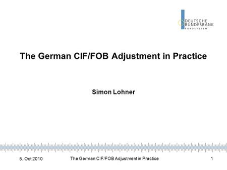 The German CIF/FOB Adjustment in Practice