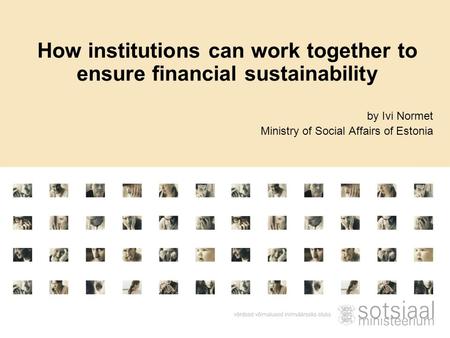 How institutions can work together to ensure financial sustainability