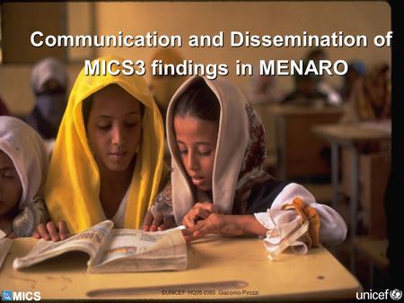 Communication and Dissemination of MICS3 findings in MENARO ©UNICEF HQ98-0980 Giacomo Pirozzi.