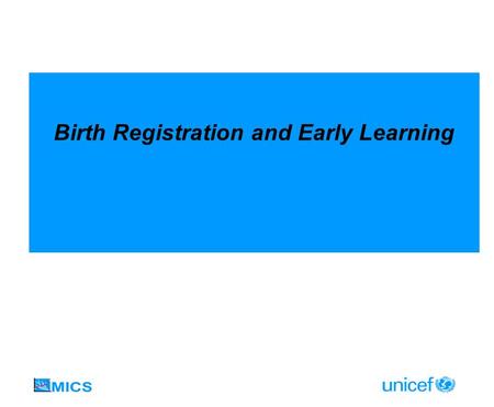 Birth Registration and Early Learning