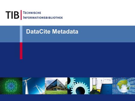 DataCite Metadata. Science Paradigms Thousand years ago: science was empirical describing natural phenomena Last few hundred years: theoretical branch.