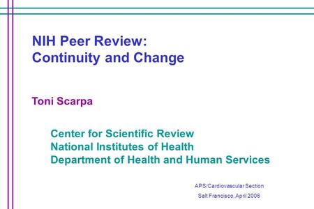 NIH Peer Review: Continuity and Change