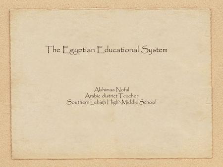 The Egyptian Educational System