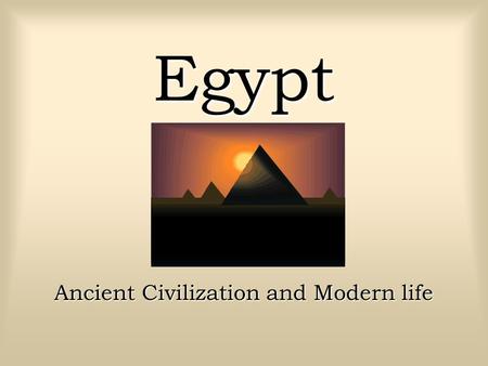 Ancient Civilization and Modern life