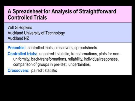 A Spreadsheet for Analysis of Straightforward Controlled Trials