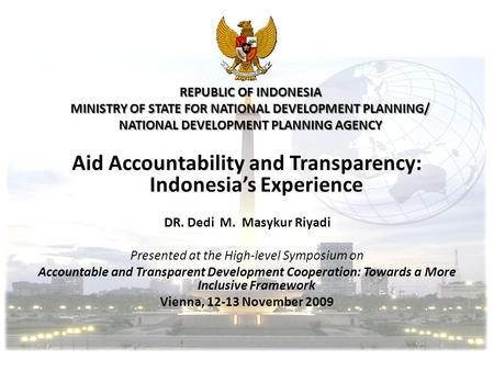 Aid Accountability and Transparency: Indonesia’s Experience