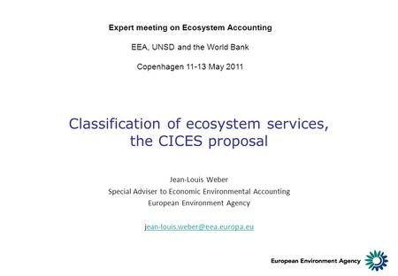 Classification of ecosystem services, the CICES proposal