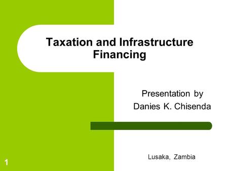 Taxation and Infrastructure Financing