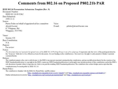 Comments from 802.16 on Proposed P802.21b PAR IEEE 802.16 Presentation Submission Template (Rev. 9) Document Number: IEEE 802.16-08/026r2 Date Submitted: