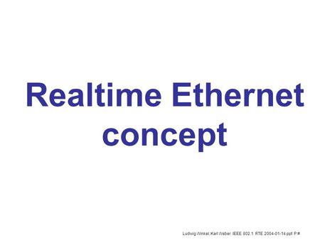 Realtime Ethernet concept
