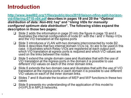 1 Introduction  vid-filtering-0710-v04.pdfhttp://www.ieee802.org/1/files/public/docs2010/liaison-nfinn-split-horizon-