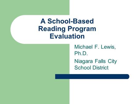 A School-Based Reading Program Evaluation