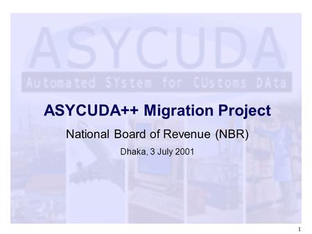 ASYCUDA++ Migration Project