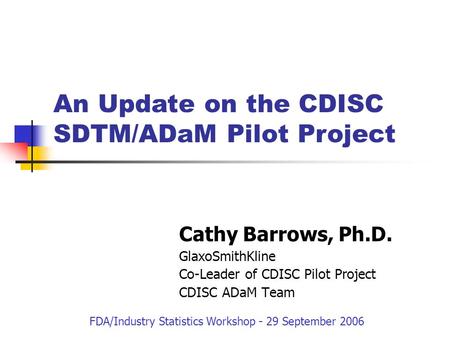 FDA/Industry Statistics Workshop - 29 September 2006