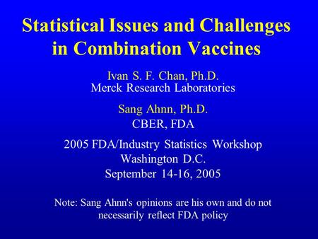 Statistical Issues and Challenges in Combination Vaccines