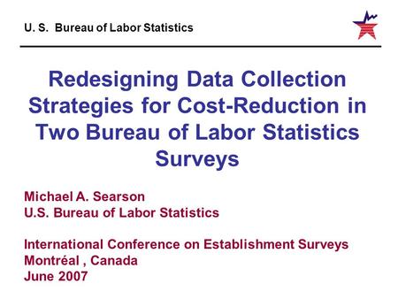 Michael A. Searson U.S. Bureau of Labor Statistics