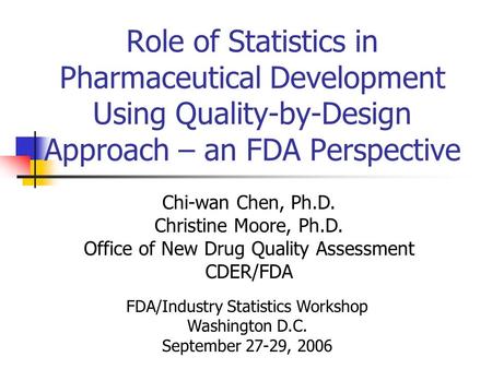 FDA/Industry Statistics Workshop Washington D.C. September 27-29, 2006