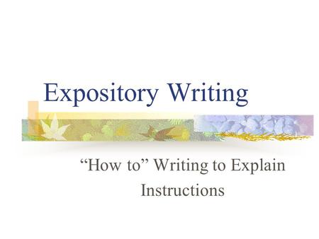 “How to” Writing to Explain Instructions