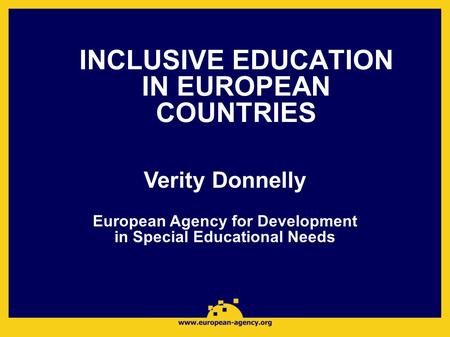 INCLUSIVE EDUCATION IN EUROPEAN COUNTRIES
