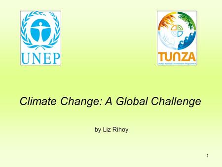 Climate Change: A Global Challenge by Liz Rihoy