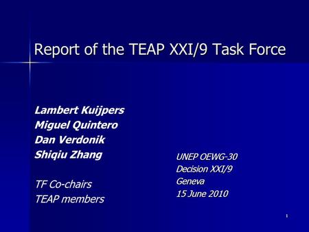Report of the TEAP XXI/9 Task Force