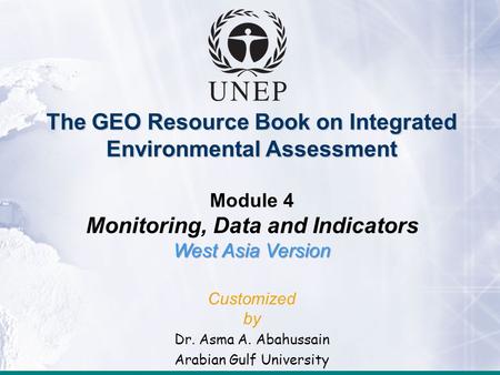 The GEO Resource Book on Integrated Environmental Assessment
