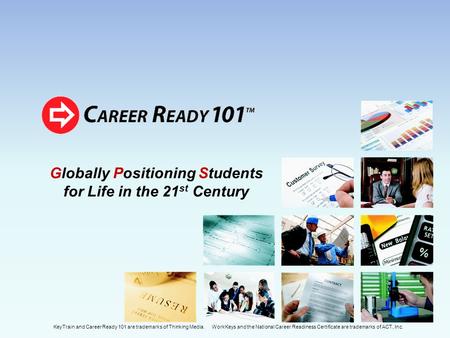 Globally Positioning Students for Life in the 21st Century