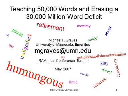 Teaching 50,000 Words and Erasing a 30,000 Million Word Deficit