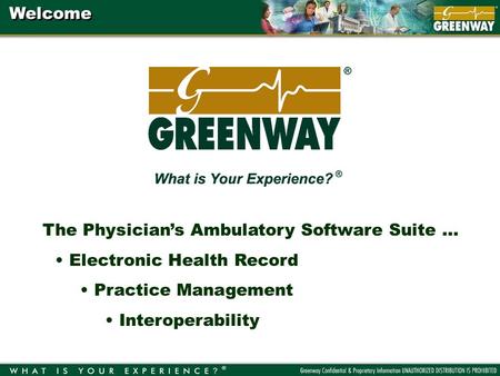 The Physicians Ambulatory Software Suite … Electronic Health Record Practice Management Interoperability Welcome.
