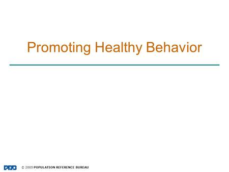 Promoting Healthy Behavior