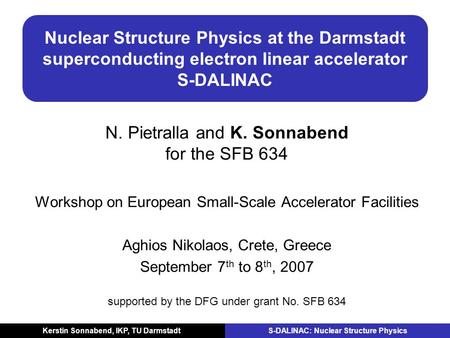 N. Pietralla and K. Sonnabend for the SFB 634