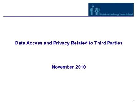 1 Data Access and Privacy Related to Third Parties November 2010.