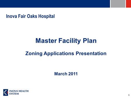11 Inova Fair Oaks Hospital Master Facility Plan Zoning Applications Presentation March 2011.