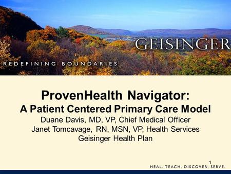 ProvenHealth Navigator: A Patient Centered Primary Care Model