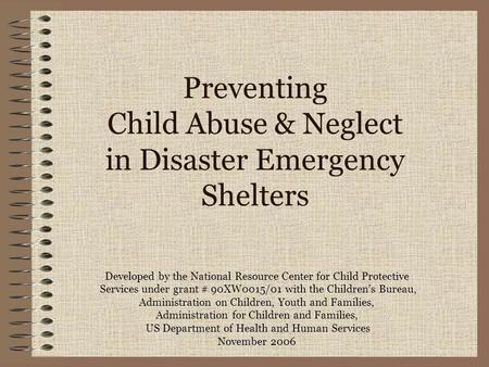 Preventing Child Abuse & Neglect in Disaster Emergency Shelters
