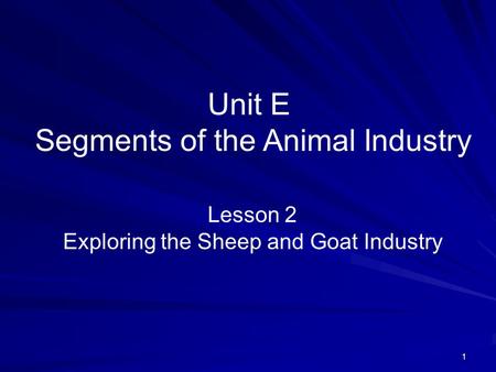 Segments of the Animal Industry