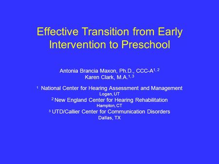 Effective Transition from Early Intervention to Preschool