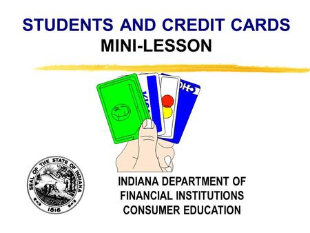STUDENTS AND CREDIT CARDS MINI-LESSON