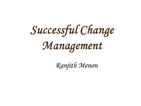 Successful Change Management