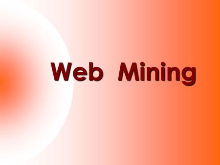 Web Mining.