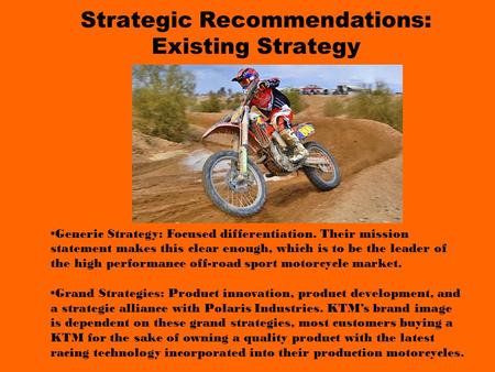 Strategic Recommendations: Existing Strategy