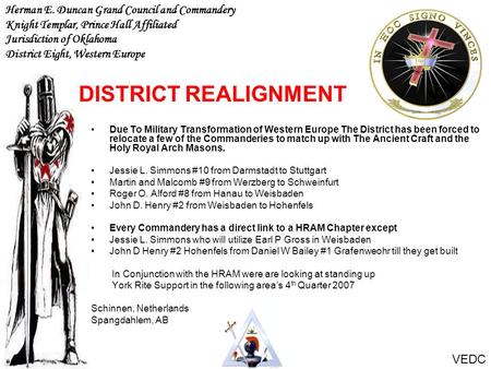 DISTRICT REALIGNMENT Herman E. Duncan Grand Council and Commandery
