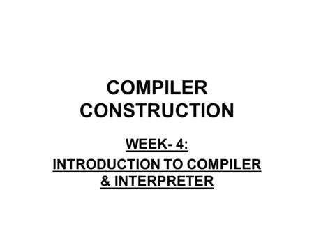 COMPILER CONSTRUCTION