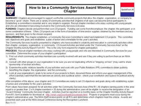 1 How to be a Community Services Award Winning Chapter SUMMARY: Chapters are encouraged to support worthwhile community projects that allow the chapter,